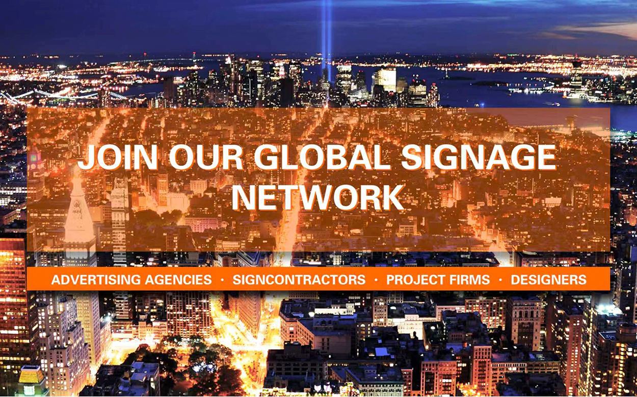 oin Our Global Signage Network